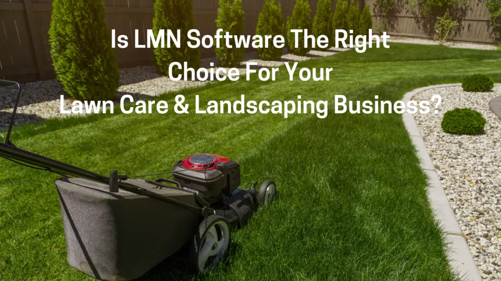 LMN Lawn Care & Landscaping Software